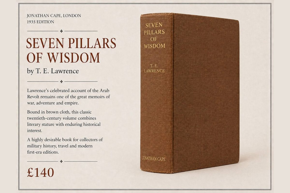 Seven Pillars of Wisdom — 1935 Jonathan Cape edition, £140